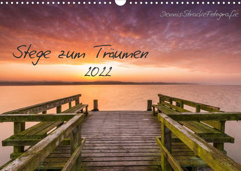 Stege zum Träumen (Wandkalender 2022 DIN A3 quer)