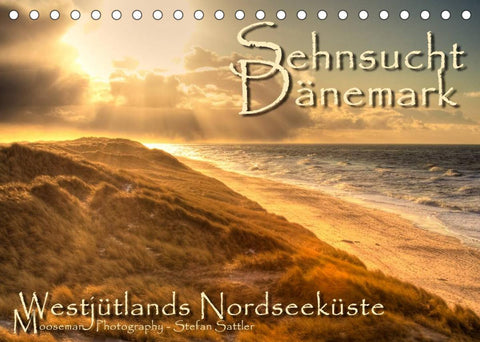 Sehnsucht Dänemark - Danmark (Tischkalender 2022 DIN A5 quer)