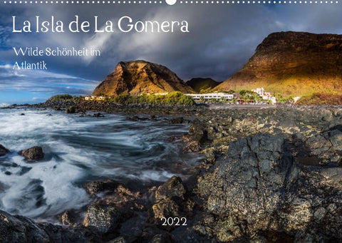 La Isla de La Gomera - Wilde Schönheit im Atlantik (Wandkalender 2022 DIN A2 quer)