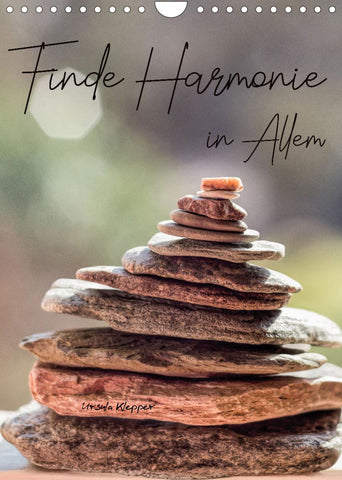 Finde Harmonie in Allem (Wandkalender 2022 DIN A4 hoch)