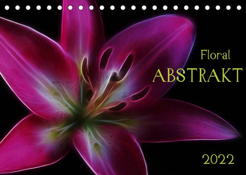 Floral Abstrakt 2022 (Tischkalender 2022 DIN A5 quer)
