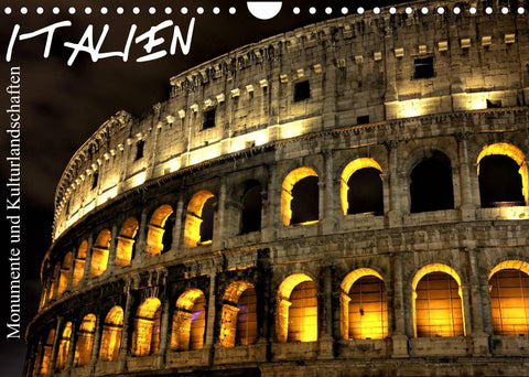 Italien - Monumente und Kulturlandschaften (Wandkalender 2022 DIN A4 quer)