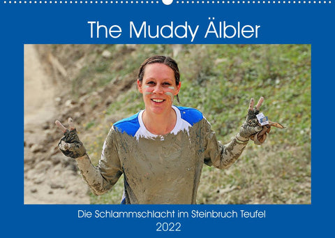 The Muddy Älbler (Wandkalender 2022 DIN A2 quer)