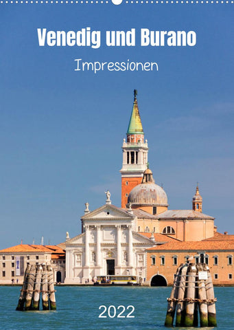 Venedig und Burano. Impressionen (Wandkalender 2022 DIN A2 hoch)