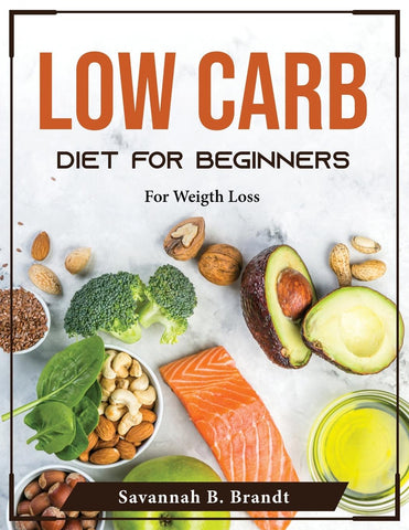Low Carb diet for Beginners