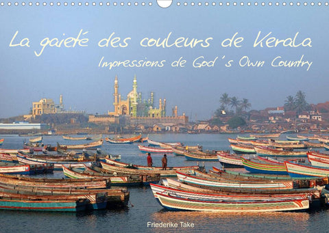 La gaieté des couleurs de Kerala - Impressions de God´s Own Country (Calendrier mural 2022 DIN A3 horizontal)