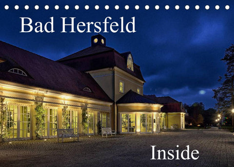 Bad Hersfeld Inside (Tischkalender 2022 DIN A5 quer)