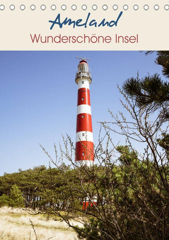 Ameland Wunderschöne Insel (Tischkalender 2022 DIN A5 hoch)