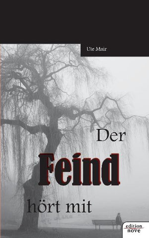 Der Feind hört mit