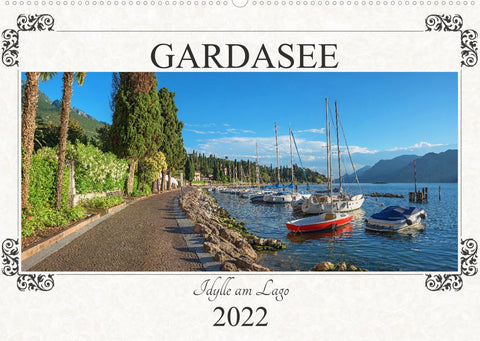 Gardasee - Idylle am Lago 2022 (Wandkalender 2022 DIN A2 quer)