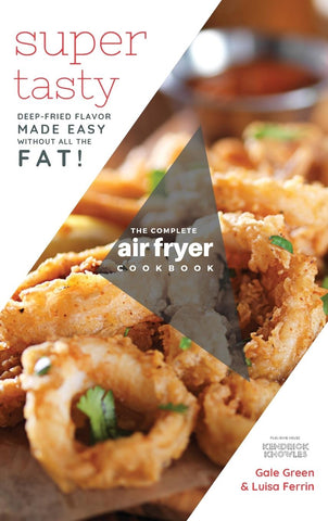 The Complete Air Fryer Cookbook