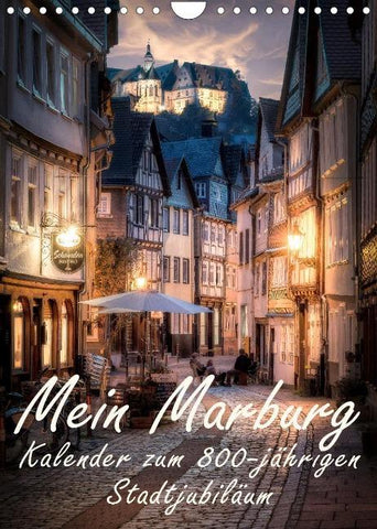 Mein Marburg (Wandkalender 2022 DIN A4 hoch)