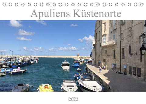 Apuliens Küstenorte (Tischkalender 2022 DIN A5 quer)