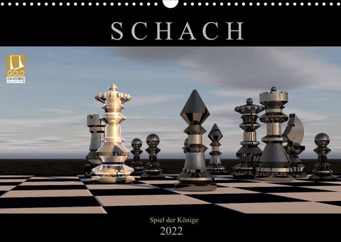 SCHACH - Spiel der Könige (Wandkalender 2022 DIN A3 quer)