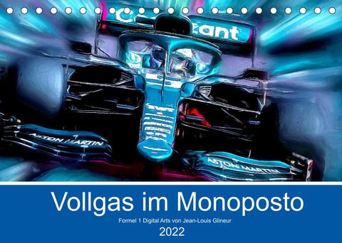 Vollgas im Monoposto (Tischkalender 2022 DIN A5 quer)