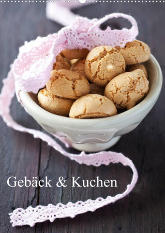 Gebäck und Kuchen (Wandkalender 2022 DIN A2 hoch)