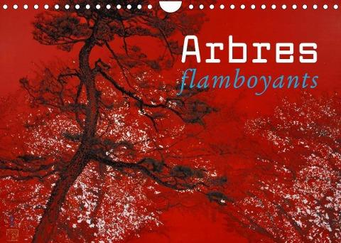Arbres flamboyants (Calendrier mural 2022 DIN A4 horizontal)