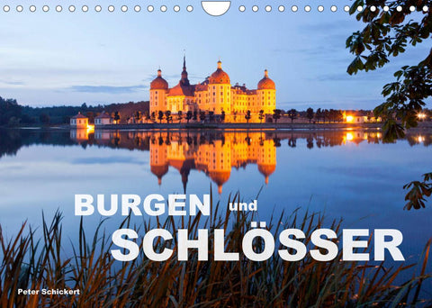 Burgen und Schlösser (Wandkalender 2022 DIN A4 quer)