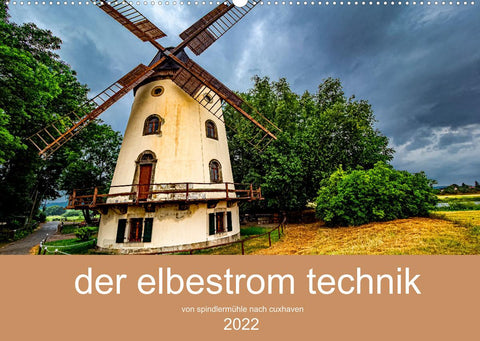 der elbestrom technik (Wandkalender 2022 DIN A2 quer)