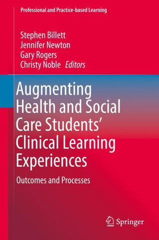 Augmenting Health and Social Care Students' Clinical Learning Experiences