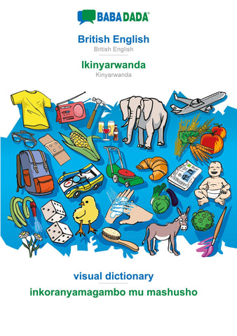BABADADA, British English - Ikinyarwanda, visual dictionary - inkoranyamagambo mu mashusho