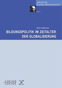 Bildungspolitik im Zeitalter der Globalisierung