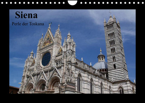 Siena, Perle der Toskana (Wandkalender 2022 DIN A4 quer)