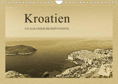 Kroatien (Wandkalender 2022 DIN A4 quer)