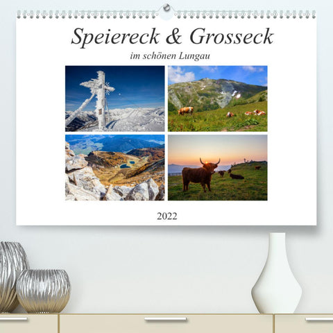Speiereck & Grosseck (Premium, hochwertiger DIN A2 Wandkalender 2022, Kunstdruck in Hochglanz)