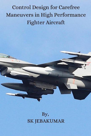 Control Design for Carefree Maneuvers in  High Performance Fighter Aircraft