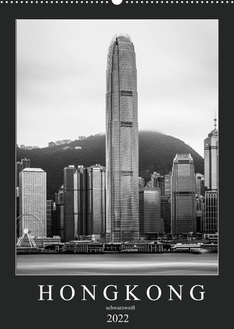Hongkong schwarzweiß (Wandkalender 2022 DIN A2 hoch)