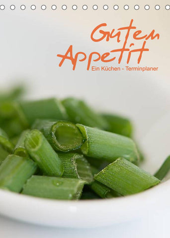Guten Appetit / ein Küchen - Terminplaner (Tischkalender 2022 DIN A5 hoch)