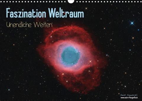 Faszination Weltraum - unendliche Weiten (Wandkalender 2022 DIN A3 quer)