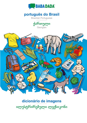BABADADA, português do Brasil - Georgian (in georgian script), dicionário de imagens - visual dictionary (in georgian script)
