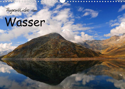 Augenblicke am Wasser (Wandkalender 2022 DIN A3 quer)