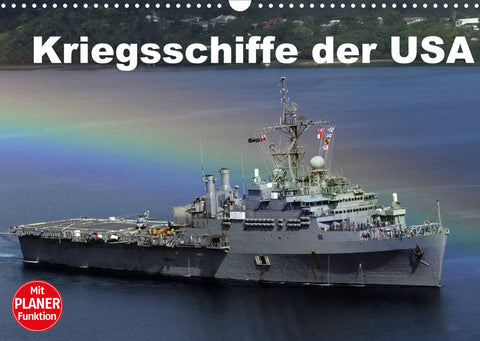 Kriegsschiffe der USA (Wandkalender 2022 DIN A3 quer)