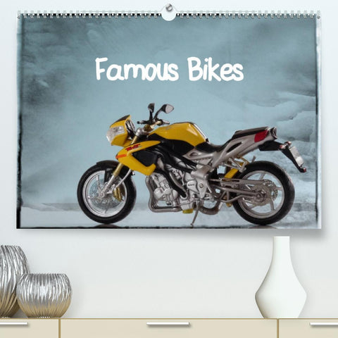 Famous Bikes / UK-Version (Premium, hochwertiger DIN A2 Wandkalender 2022, Kunstdruck in Hochglanz)
