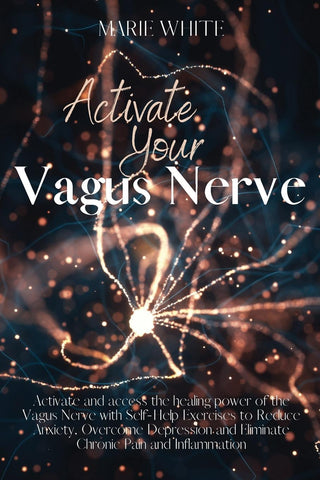 Activate Your Vagus Nerve