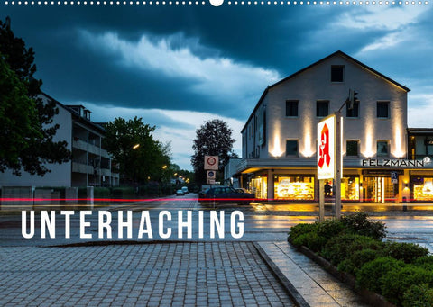 Unterhaching (Wandkalender 2022 DIN A2 quer)