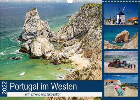 Portugal im Westen - erfrischend und farbenfroh (Wandkalender 2022 DIN A3 quer)