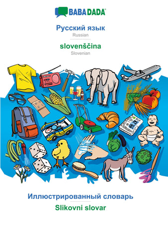 BABADADA, Russian (in cyrillic script) - slovenScina, visual dictionary (in cyrillic script) - Slikovni slovar