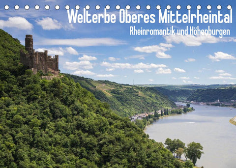 Welterbe Oberes Mittelrheintal (Tischkalender 2022 DIN A5 quer)