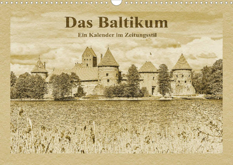 Das Baltikum - Ein Kalender im Zeitungsstil (Wandkalender 2022 DIN A3 quer)