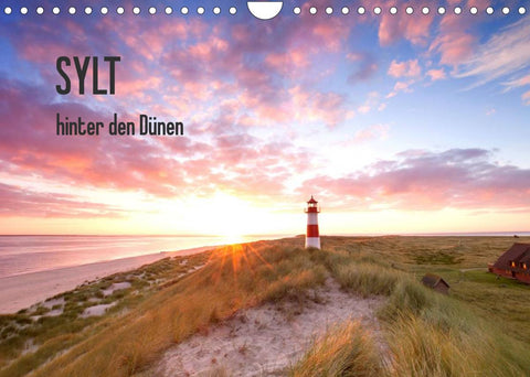 SYLT hinter den Dünen (Wandkalender 2022 DIN A4 quer)