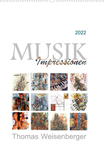 MUSIK Impressionen (Wandkalender 2022 DIN A2 hoch)