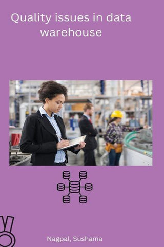 Quality issues in data warehouse