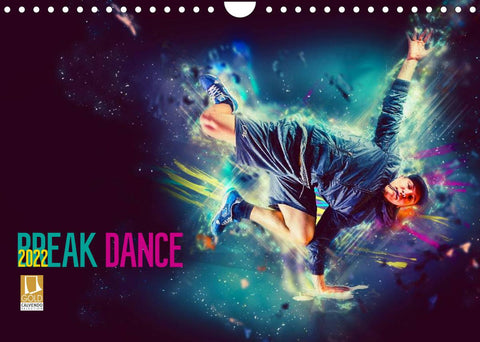 Break Dance (Wandkalender 2022 DIN A4 quer)