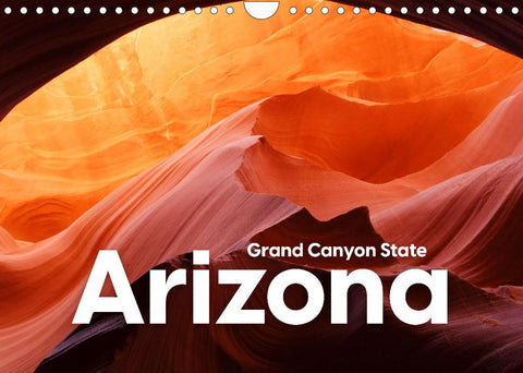 Arizona - Grand Canyon State (Wandkalender 2022 DIN A4 quer)