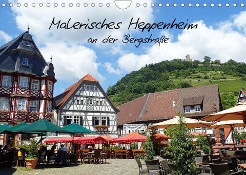 Malerisches Heppenheim an der Bergstraße (Wandkalender 2022 DIN A4 quer)