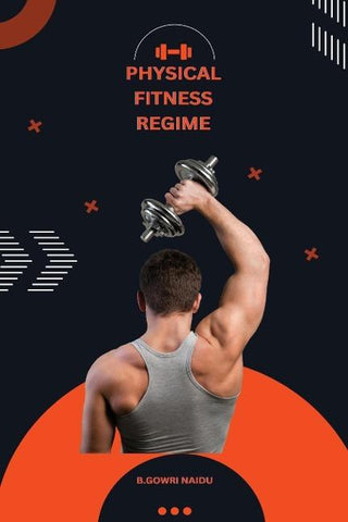 Physical Fitness Regime